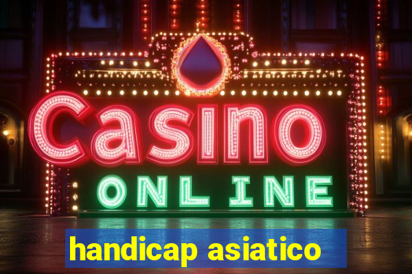 handicap asiatico -1,25